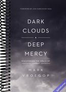 Dark Clouds, Deep Mercy: Discovering the Grace of Lament