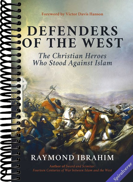 Defenders of the West: The Christian Heroes Who Stood Against Islam