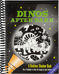 Dinos After Dark Bedtime Shadow Book