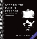 Discipline Equals Freedom: Field Manual Mk1-MOD1