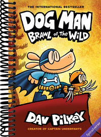 Dog Man: Brawl of the Wild: A Graphic Novel (Dog Man #6): From the Creator of Captain Underpants