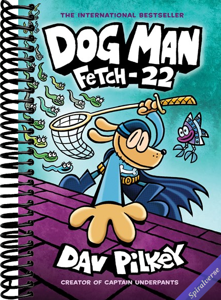 Dog Man: Fetch-22: A Graphic Novel (Dog Man #8): From the Creator of Captain Underpants