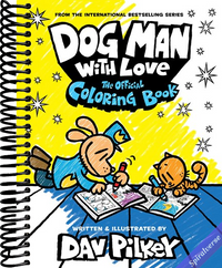 Dog Man with Love: The Official Coloring Book