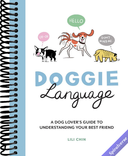Doggie Language: A Dog Lover's Guide to Understanding Your Best Friend