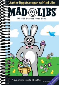 Easter Eggstravaganza Mad Libs: World's Greatest Word Game