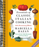 Essentials of Classic Italian Cooking: 30th Anniversary Edition: A Cookbook