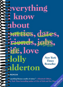 Everything I Know About Love: A Memoir