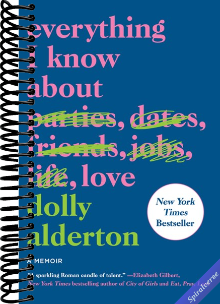Everything I Know About Love: A Memoir