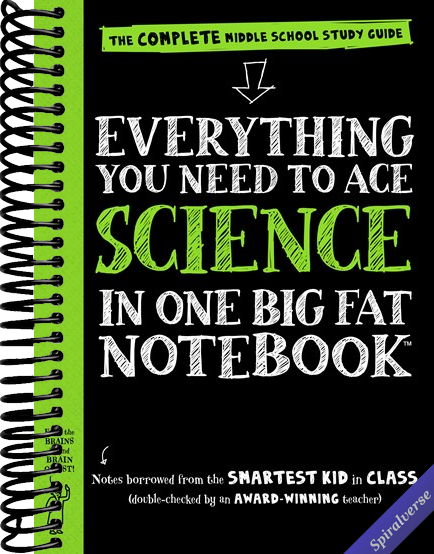 Everything You Need to Ace Science in One Big Fat Notebook: The Complete Middle School Study Guide