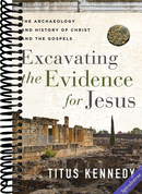 Excavating the Evidence for Jesus: The Archaeology and History of Christ and the Gospels