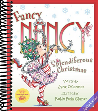 Fancy Nancy: Splendiferous Christmas: Great for Holiday and Christmas Reading or Gifting