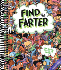 Find the Farter: Find Who Cut the Cheese in this Silly Seek and Find Fart Book for Kids (Funny Stocking Stuffer & White Elephant Gag Gift)