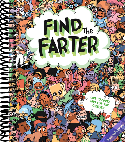 Find the Farter: Find Who Cut the Cheese in this Silly Seek and Find Fart Book for Kids (Funny Stocking Stuffer & White Elephant Gag Gift)