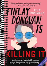 Finlay Donovan Is Killing It: A Novel