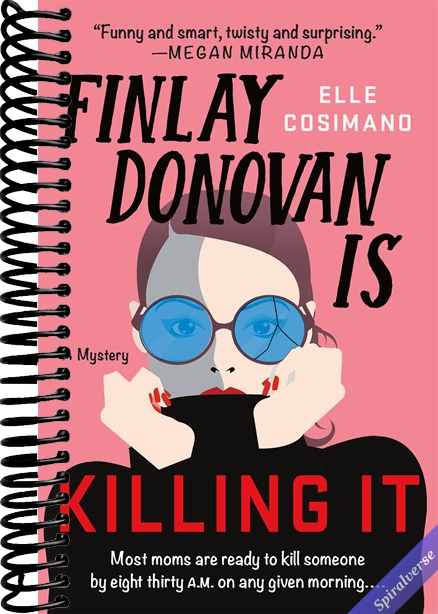 Finlay Donovan Is Killing It: A Novel