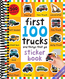 First 100 Stickers: Trucks and Things That Go: Over 500 stickers for learning and play!