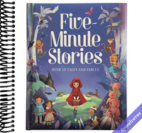 Five-Minute Stories - Over 50 Tales and Fables: Short Nursery Rhymes, Fairy Tales, and Bedtime Collections for Children