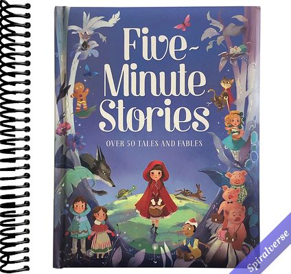 Five-Minute Stories - Over 50 Tales and Fables: Short Nursery Rhymes, Fairy Tales, and Bedtime Collections for Children