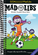 GOALLLLLL! Mad Libs: World's Greatest Word Game About Soccer