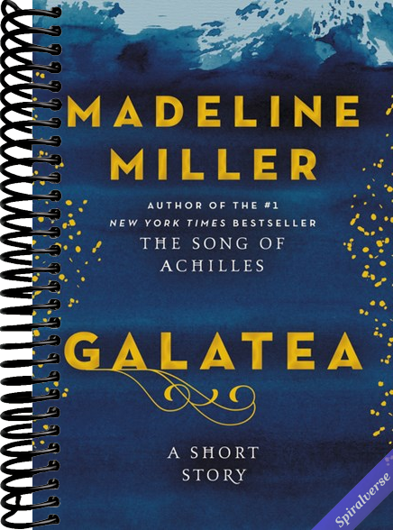 Galatea: A Bold Retelling of the Myth of Galatea and Pygmalion