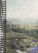 Gentle and Lowly: The Heart of Christ for Sinners and Sufferers