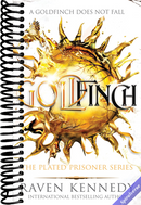 Goldfinch (The Plated Prisoner, 6)