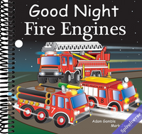 Good Night Fire Engines (Good Night Our World)