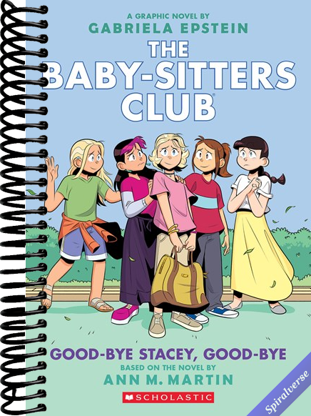 Good-bye Stacey, Good-bye: A Graphic Novel (The Baby-Sitters Club #11) (The Baby-Sitters Club Graphix)