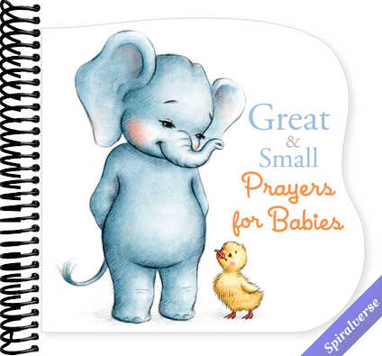 Great and Small Prayers for Babies
