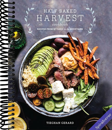 Half Baked Harvest Cookbook: Recipes from My Barn in the Mountains