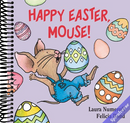 Happy Easter, Mouse!: An Easter and Springtime Book for Kids