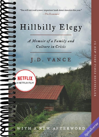 Hillbilly Elegy: A Memoir of a Family and Culture in Crisis