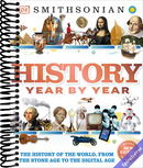 History Year by Year: The History of the World, from the Stone Age to the Digital Age (DK Children's Year by Year)