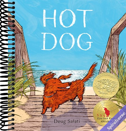 Hot Dog: (Winner of the 2023 Caldecott Medal)