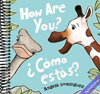 How Are You?/¿Cómo Estás?