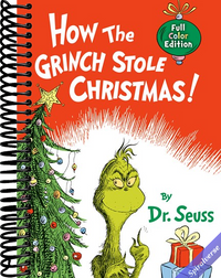How the Grinch Stole Christmas! Full Color Edition (Classic Seuss)