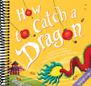 How to Catch a Dragon