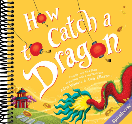 How to Catch a Dragon