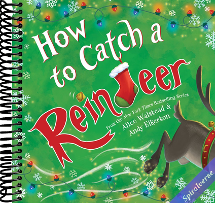 How to Catch a Reindeer