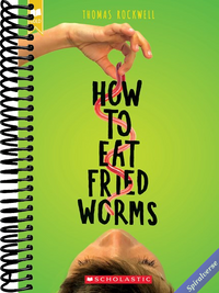 How to Eat Fried Worms (Scholastic Gold)