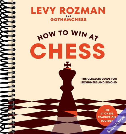 How to Win at Chess: The Ultimate Guide for Beginners and Beyond