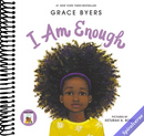 I Am Enough: A #1 New York Times Bestseller from Empire Actor and Activist Grace Byers