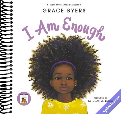 I Am Enough: A #1 New York Times Bestseller from Empire Actor and Activist Grace Byers