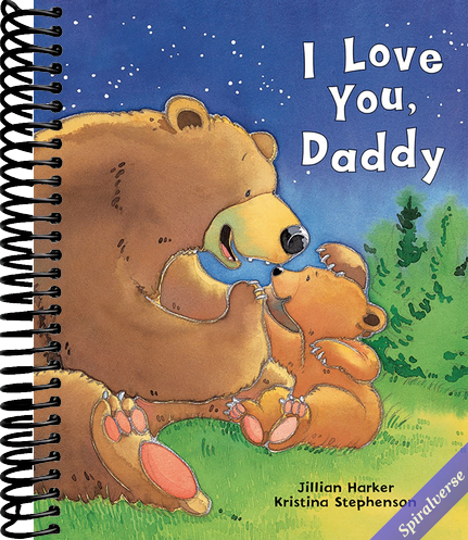 I Love You, Daddy: A Tale of Encouragement and Parental Love between a Father and his Child, Picture Book