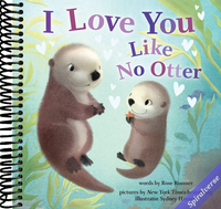 I Love You Like No Otter: A Funny and Sweet Picture Book For Toddlers (Punderland)