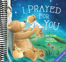 I Prayed for You