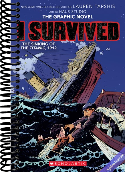 I Survived The Sinking of the Titanic, 1912 (I Survived Graphix)