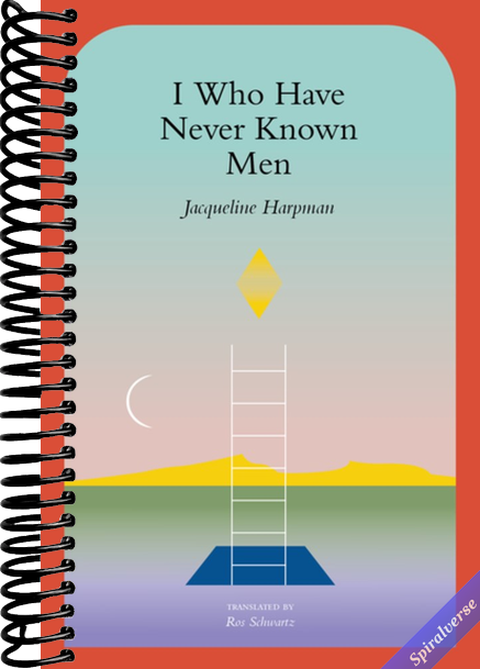 I Who Have Never Known Men