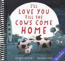 I'll Love You Till the Cows Come Home