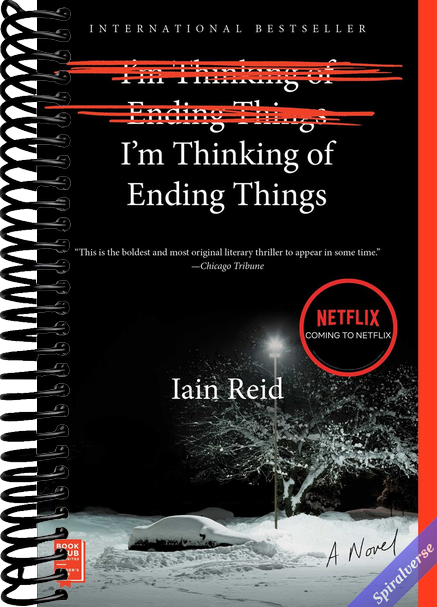 I'm Thinking of Ending Things: A Novel